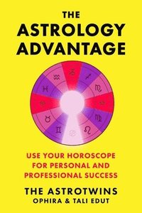 bokomslag The Astrology Advantage