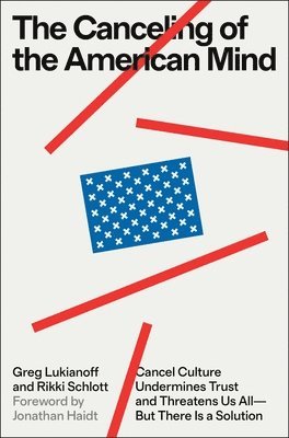 bokomslag The Canceling of the American Mind