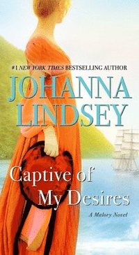 bokomslag Captive of My Desires: A Malory Novel