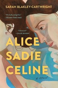 bokomslag Alice Sadie Celine