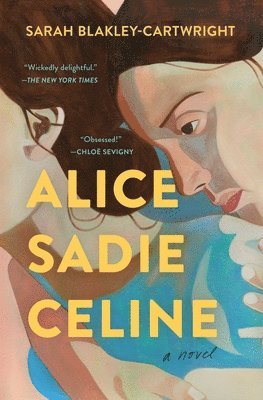 Alice Sadie Celine 1