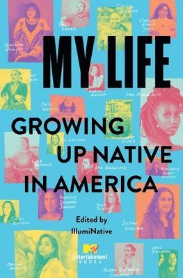 My Life: Growing Up Native in America 1