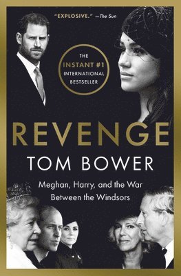 Revenge: Meghan, Harry, and the War Between the Windsors 1
