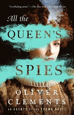 All the Queen's Spies 1