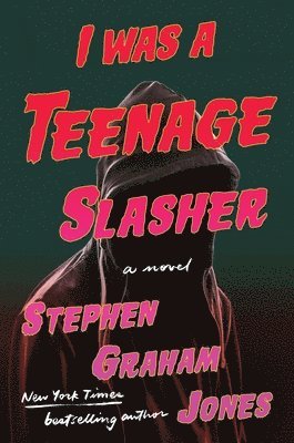 bokomslag I Was a Teenage Slasher