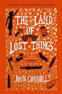 bokomslag The Land of Lost Things