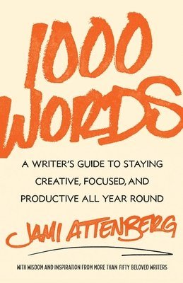 Jami Attenberg - 1000 Words, Inbunden