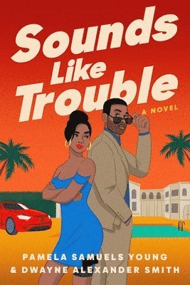 Pamela Samuels Young, Dwayne Alexander Smith - Sounds Like Trouble, Häftad