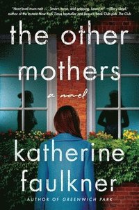 bokomslag The Other Mothers