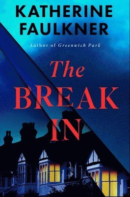 The Break-In