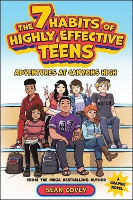 Sean Covey - 7 Habits of Highly Effective Teens - Graphic Novel: A Graphic Novel, Häftad