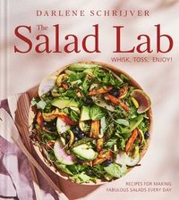 bokomslag Salad Lab: Whisk, Toss, Enjoy!