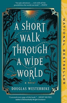 Douglas Westerbeke - A Short Walk Through a Wide World, Häftad