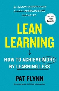 bokomslag Lean Learning: How to Achieve More by Learning Less