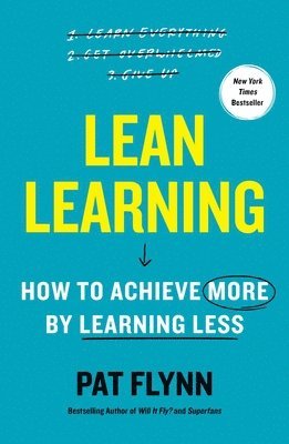 Pat Flynn - Lean Learning, Inbunden