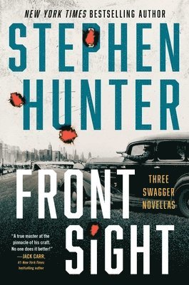 Stephen Hunter - Front Sight, Inbunden