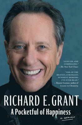 Richard E. Grant, Richard E Grant - A Pocketful of Happiness: A Memoir, Häftad