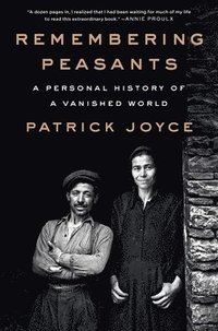 bokomslag Remembering Peasants: A Personal History of a Vanished World