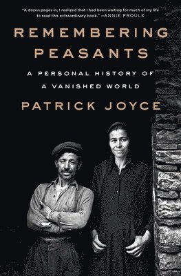 Patrick Joyce - Remembering Peasants, Häftad