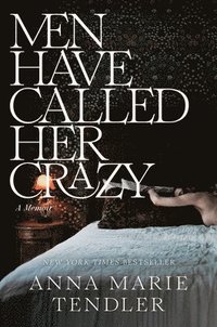 bokomslag Men Have Called Her Crazy