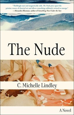 C. Michelle Lindley - The Nude, Häftad
