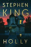 Stephen King - Holly, Inbunden