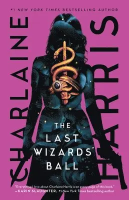 Charlaine Harris - Last Wizards' Ball, Häftad. Tillgänglighet: Lägg i varukorg