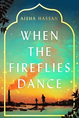 bokomslag When the Fireflies Dance