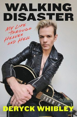 Deryck Whibley - Walking Disaster, Inbunden