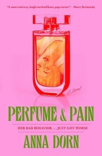 bokomslag Perfume and Pain