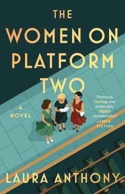 bokomslag The Women on Platform Two: A Novel of Ireland