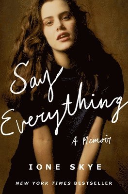 bokomslag Say Everything: A Memoir