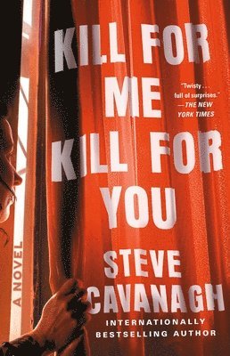 Steve Cavanagh - Kill for Me, Kill for You, Häftad