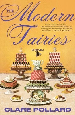 Clare Pollard - The Modern Fairies, Häftad