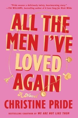 Christine Pride - All the Men I've Loved Again, Inbunden