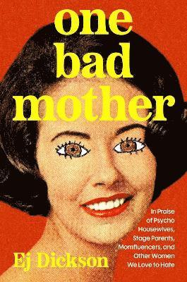 bokomslag One Bad Mother
