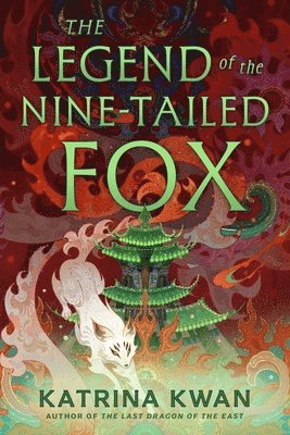 bokomslag The Legend of the Nine-Tailed Fox