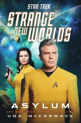 Una McCormack - Star Trek: Strange New Worlds: Asylum, Inbunden