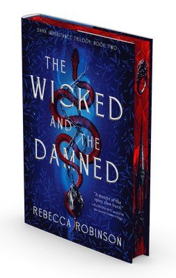 Rebecca Robinson - The Wicked and the Damned, Inbunden