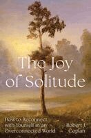 Robert J Coplan - Joy of Solitude, Häftad