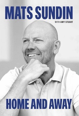 Mats Sundin - Home and Away, Inbunden