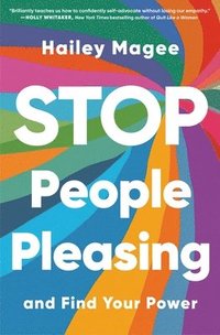 bokomslag Stop People Pleasing