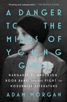 Adam Morgan - Danger to the Minds of Young Girls, Häftad