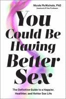 You Could Be Having Better Sex