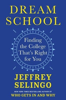 Dream School: Finding the College That's Right for You 1