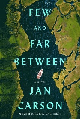Jan Carson - Few and Far Between, Inbunden