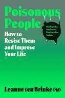 bokomslag Poisonous People: How to Resist Them and Improve Your Life