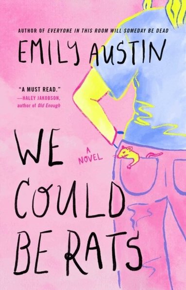 Emily Austin - We Could Be Rats, Häftad