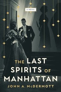 bokomslag Last Spirits of Manhattan