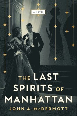 The Last Spirits of Manhattan 1